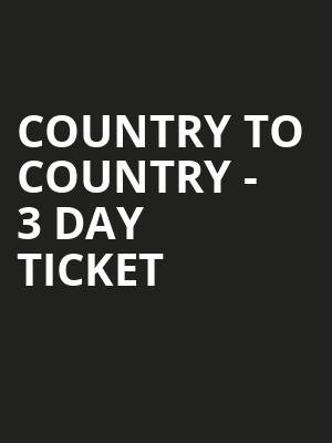 Country to Country - 3 Day Ticket at O2 Arena
